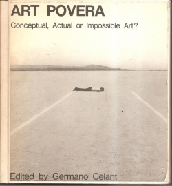 Celant, Germano (ed.): "ART POVERA. Conceptual, actual or Impossible art?"