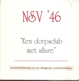 Noordse Sport Vereniging: NSV '46 "Een dorpsclub met allure".