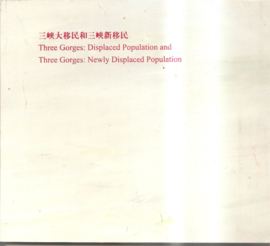 Xiadong, Li: Three Gorges: Displaced Population and Three Gorges: Newly Displaced Population