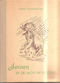 Zonderland, Daan: Jeroen en de jacht op de echo