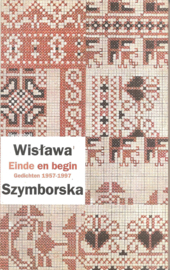 Szymborska, Wislawa: Einde en begin