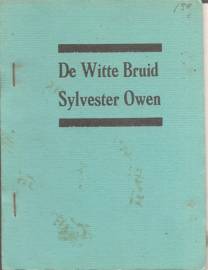 Owen, Sylvester: De Witte Bruid