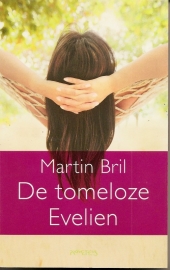 Bril, Martin: "De tomeloze Evelien".