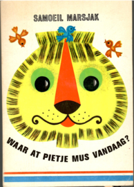 Marsjak, Samoeil: Waar at Pietje Mug vandaag?
