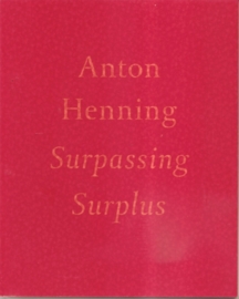 Henning, Anton: Surpassing Surplus.