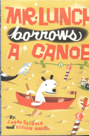 Seibold, J. Otto: Mr. Lunch borrows a Canoe