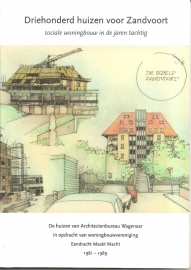 Teunissen, Maurice: Driehonderd huizen voor Zandvoort