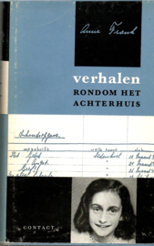Frank, Anne: Verhalen rondom het achterhuis