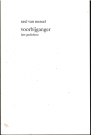 Messel, Saul van: Voorbijganger