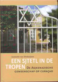 Ditzhuijzen, Jeanette van: Een Sjetl in de tropen