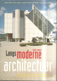 Hooff, Dorothée van, e.a.: Langs moderne architectuur