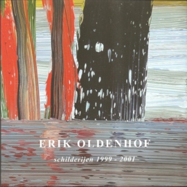 Oldenhof, Erik: " schilderijen 1999-2001". 