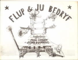 Catalogus Stedelijk Museum 544: Flup & Ju Bedryf.