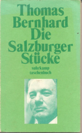 Bernhard, Thomas: Die Salzburger Stücke