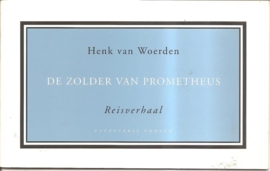 Woerden, Henk van: "De zolder van Prometheus".