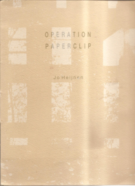 Heijnen, Jo: "Operation paperclip".