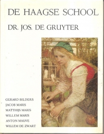 Gruyter, dr. Jos de: "De Haagse school". (2 delen)