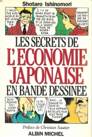 Ishinomori, Shotaro: "LEs Secrets de `l Economie Japonaise en Bande Desinee". 