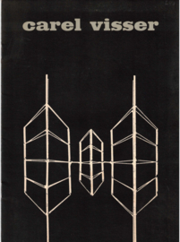 Catalogus Stedelijk Museum 240: Carel Visser