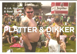 Visser, Roel: Platter & dikker