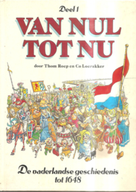 Loerakker, Co: Van nul tot nu deel 1 (hardcover)