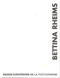 rheims, bettina; catalogus maison Européenne de la photographie