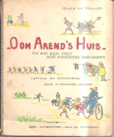 Hamaker-Willink, A.: Oom Arend's Huis