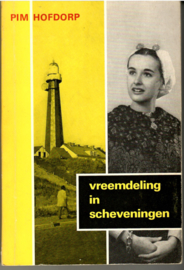 Hofdorp, Pim: Vreemdeling in Scheveningen