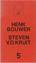 Catalogus 'De Volle Maan' : Henk Bouwer  Steven v.d. Kruit