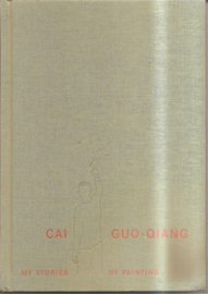 Guo-Qiang, Cai: My stories of painting
