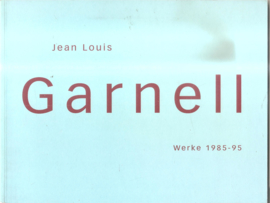 Garnell, , Jean Louis: Werke 1985 - 95