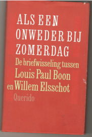 Boon / Elsschot: Als een onweder bij zomerdag