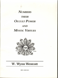 Westcott, Wynn: Numbers their occult Power and Mystic Virtues