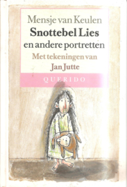 Keulen, Mensje van: Snottebel Lies