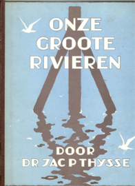 Verkade-album: Onze groote rivieren