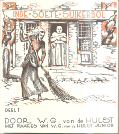Hulst, W.G. van de: In de Soete Suikerbol 1