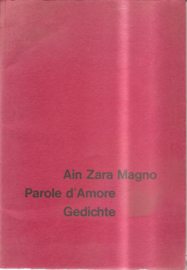 Magna, Ain Zara: Parole d'Amore / Gedichte (gesigneerd)