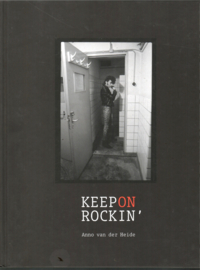 Heide, Arno van der: Keep On Rockin'  (gesigneerd)