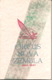 Brey, Bart: Circus Nova Zembla