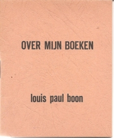 Boon, L.P. : "Over mijn boeken".