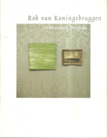 Koningsbruggen, Rob van: Rob van Koningsbruggen in Museum Bredius.