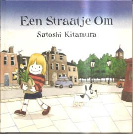 Kitamura, Satoshi: Een Straatje Om