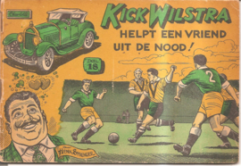 Kick Wilstra helpt een vriend uit de nood! (deel 18)