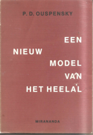 Ouspensky, P.D.: Een nieuw model van het heelal (gereserveerd)