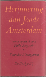 Bregstein, Philo en Bloemgarten, Salvador: Herinnering aan Joods Amsterdam