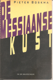 Boskma, Pieter: De Messiaanse kust