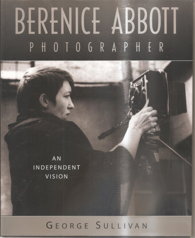 Abbott, Berenice: An independent vision