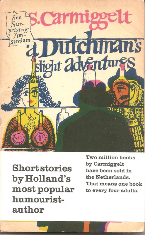 A Dutchman's Slight Adventures