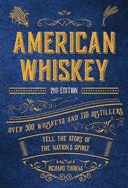 Richard Thomas: American Whiskey Second Edition