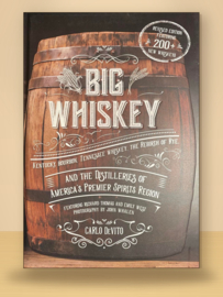 Big Whiskey; The Revised Second Edition | Carlo Devito